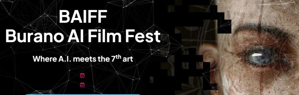 BAIFF. BURANO AI FILM FEST. VENECIA 2025