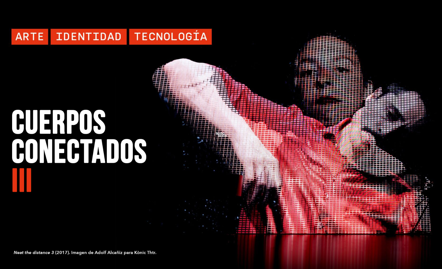 CUERPOS CONECTADOS III