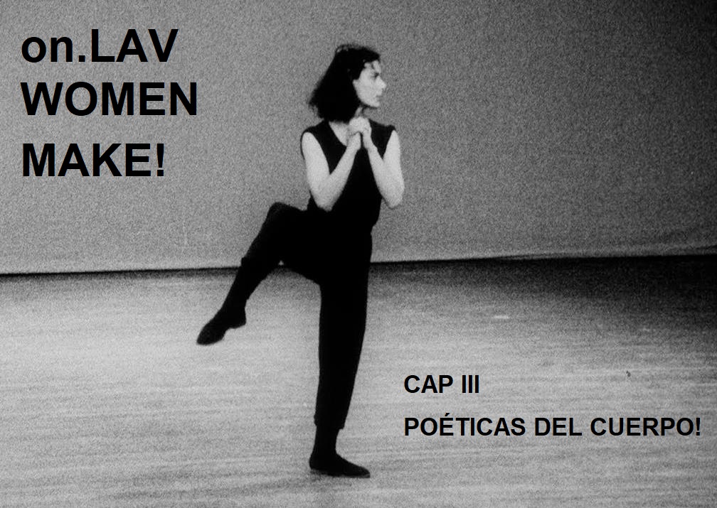 WOMEN MAKE! POÉTICAS DEL CUERPO MASTERLAV MADRID