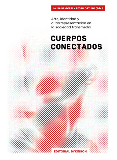 LIBRO – CUERPOS CONECTADOS . DYKINSON