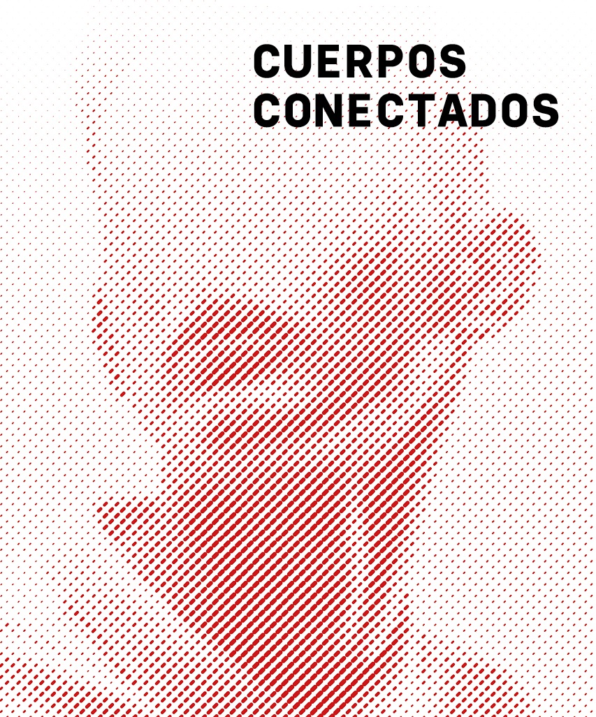 CUERPOS CONECTADOS I
